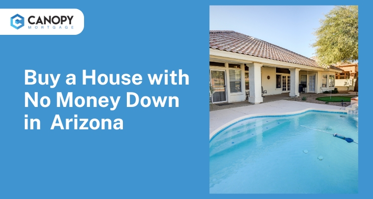 How to Buy a House with No Money Down in Arizona